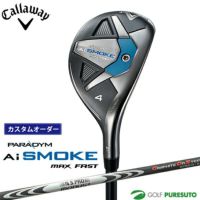 カスタムオーダー キャロウェイ PARADYM Ai SMOKE MAX FAST