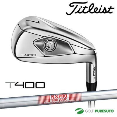 タイトリストT400アイアン5本セット（#7-P、W（43））NSPRO880AMC2022年モデル[日本仕様][titleist]